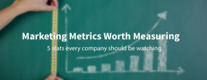 metrics every marketer should be watching :: eVenzia Technologies ...
