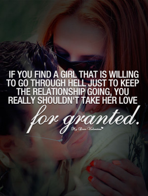 Girlfriend Quotes - If you find a girl that is willing to go