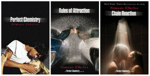 ... Chemistry / Rules of Attraction / Chain Reaction by Simone Elkeles