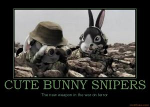 CUTE BUNNY SNIPERS - The new weapon in the war on terror ...