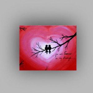 ... canvas Quote painting Love sign Birds on tree Lovers gift Wedding gift