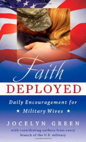 was mailed a copy of Faith Deployed: Daily Encouragement for Military ...