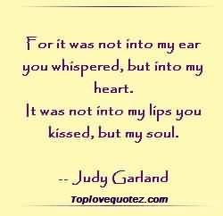 not-into-my-ear-you-whispered-but-into-my-heart-it-was-not-my-lips-you ...