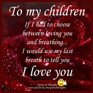 love my children quotes for facebook i love my children quotes for ...