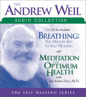 The Andrew Weil Audio Collection (Self Healing)