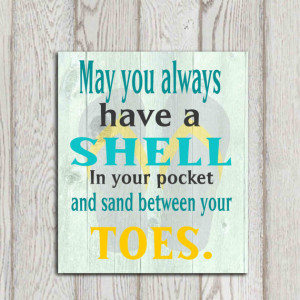 Beach quote print May you always have a shell Turquoise yellow beach ...