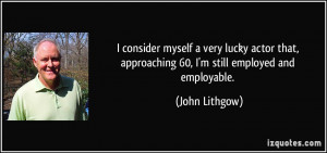 More John Lithgow Quotes
