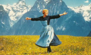 Lovely quote from Sister Margaretta of the film, The Sound of Music :