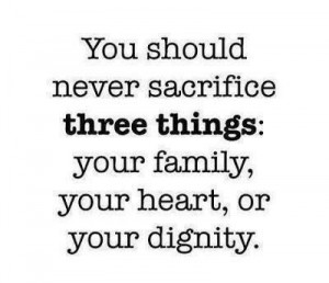 Things you shouldn't sacrifice.