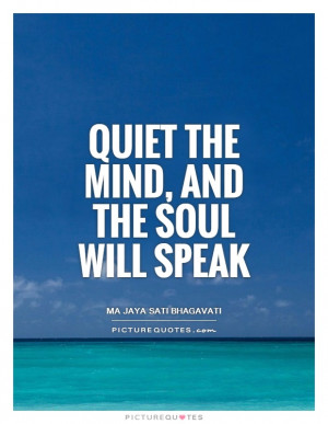 Meditation Quotes Mind Quotes Soul Quotes Quiet Quotes Ma Jaya Sati ...