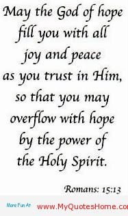 May The God Of Hope Fill You With All Joy And Peace As You Trust In ...