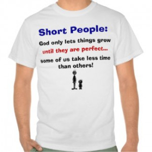 short_people_god_only_let_things_grow_tee_shirt_tshirt ...