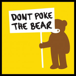 Don't Poke the Bear #design