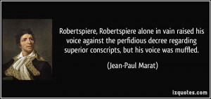 Robertspiere, Robertspiere alone in vain raised his voice against the ...