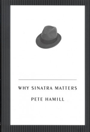 Start by marking “Why Sinatra Matters” as Want to Read: