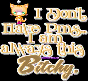 Dont Have Pms Quotes Glitter Graphic