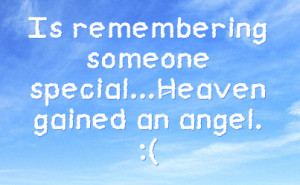 heaven gained an angel quotes about heaven gained an angel