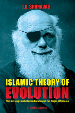 Islamic Theory of Evolution: The Missing Link between Darwin and the ...