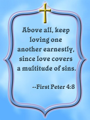 Bible Quote Above All Keep Loving Digital Art