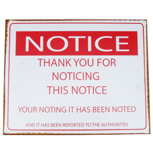 Notice the Notice Tin Sign BUY NOW