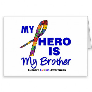 hero brother quotes autism quotesgram