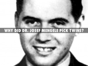 Dr Josef Mengele Experiments On Twins