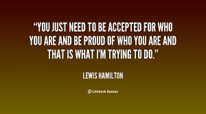 quote-Lewis-Hamilton-you-just-need-to-be-accepted-for-130246_4.png
