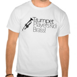 trumpet players kick brass tee shirts
