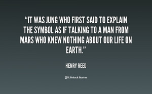quote-Henry-Reed-it-was-jung-who-first-said-to-138093_1.png