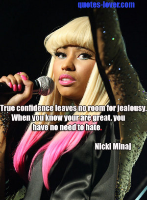 here is an actual nicki minaj quote about jealousy