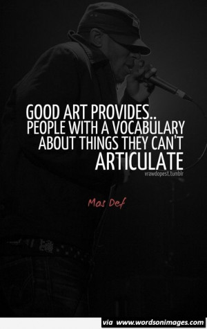 Rapper mos def quotes sayings good art vocabulary