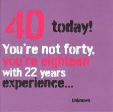 Funny 40th birthday quotes, 40th birthday quotes, Funny 40th birthday ...