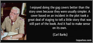 More Carl Barks Quotes