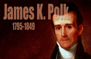 Top 10 Best James K. Polk Quotes