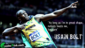 As Long As I Am by usain-bolt Picture Quotes