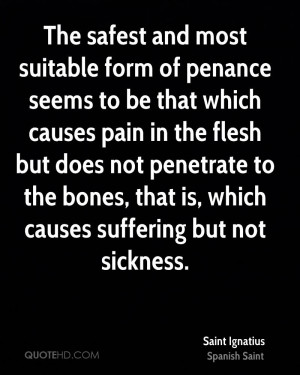 The safest and most suitable form of penance seems to be that which ...