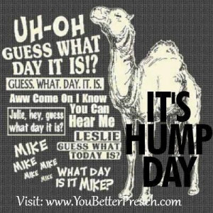 Guess what Day it is.... LOL