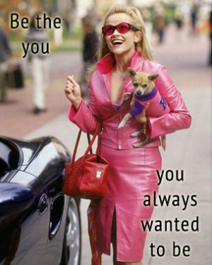 ... Do As Elle Woods Did… #beauty #selfesteem #beyourself #life #quote