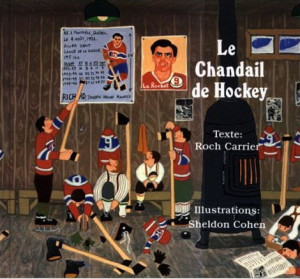 Le Chandail de hockey - ROCH CARRIER - SHELDON COHEN