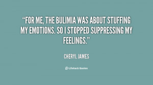 ... about stuffing my emotions. So I stopped suppressing my feelings