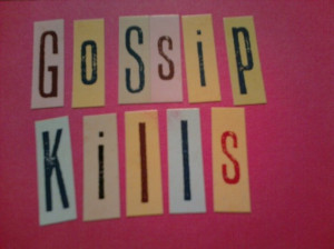 hate. gossip.