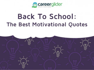 Back To School:The Best Motivational Quotes