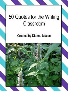 50 Inspire your students with these 50 quotes about writing by writers ...