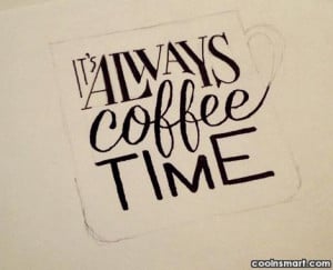 Coffee Quotes and Sayings