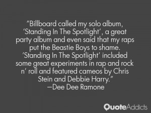 called my solo album, 'Standing In The Spotlight', a great party album ...