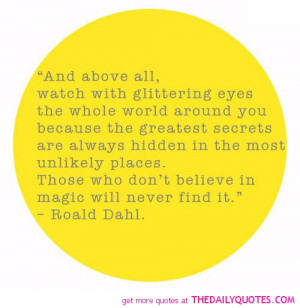 those-who-dont-believe-in-magic-roald-dahl-quotes-sayings-pictures.jpg