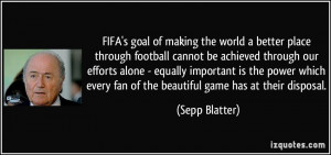 FIFA's goal of making the world a better place through football cannot ...