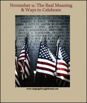 ... about Veteran’s Day and some ways to celebrate it with your family