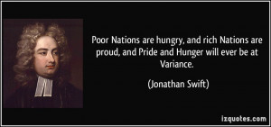 Poor Nations are hungry, and rich Nations are proud, and Pride and ...