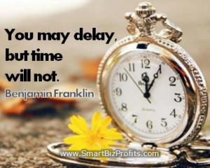 Inspirational Quotes about time Benjamin Franklin